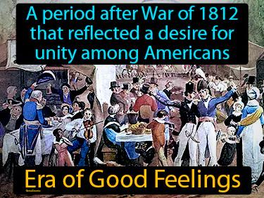 Era Of Good Feelings Meaning