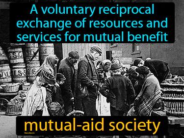 Mutual-Aid Society Meaning