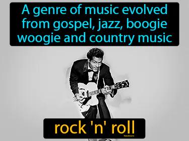 Rock N Roll Meaning