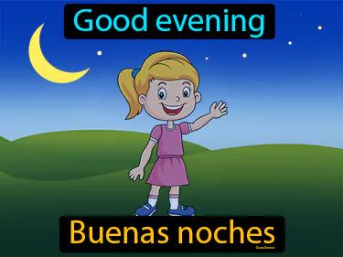 Buenas Noches Meaning