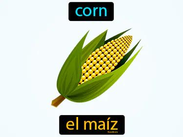 El Maiz Meaning