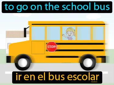 Ir En El Bus Escolar Meaning