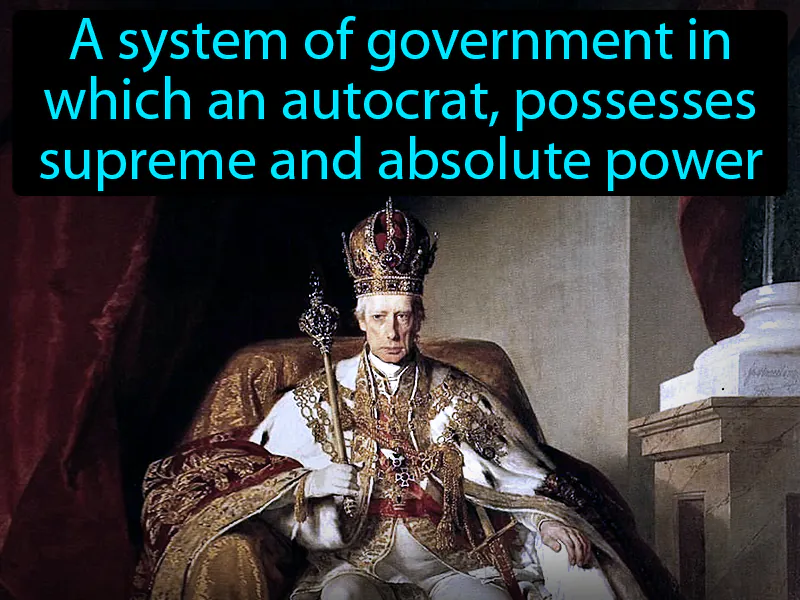 Autocratic Definition Autocratic Definition