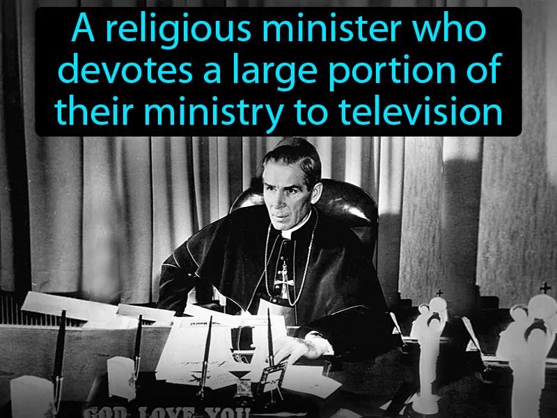 Televangelist Definition Televangelist Definition