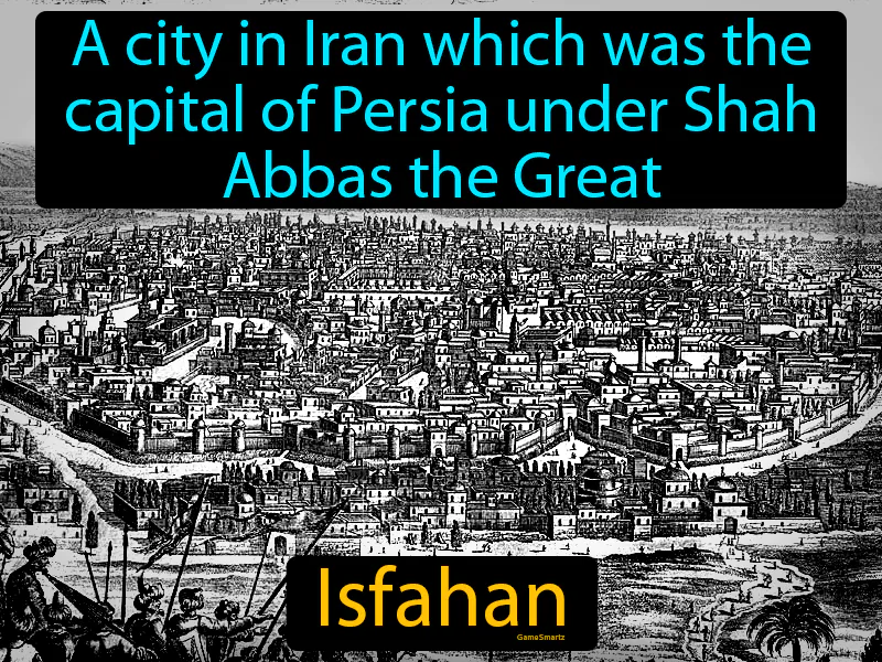 Isfahan Definition Isfahan Definition