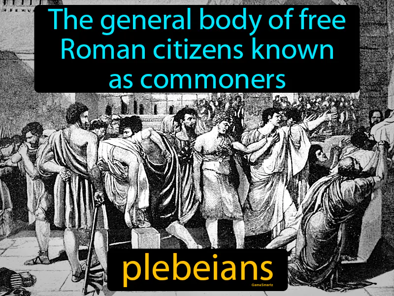 Plebeians Definition Plebeians Definition