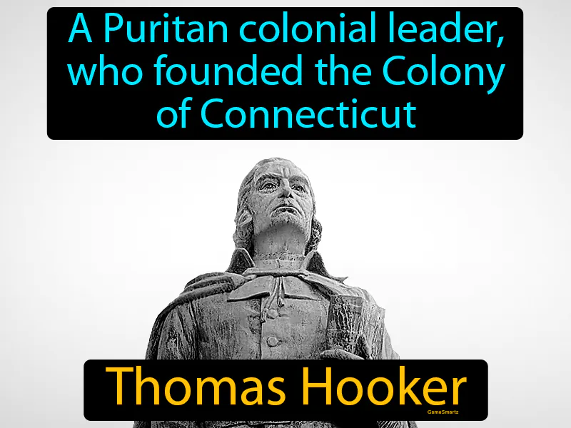 Thomas Hooker Definition Thomas Hooker Definition
