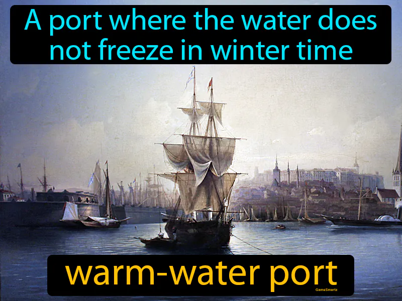 Warm-Water Port Definition Warm-Water Port Definition