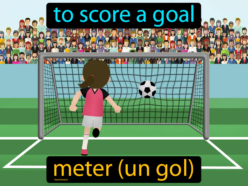 Meter Un Gol Definition Meter Un Gol Definition